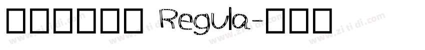 汉仪麒麟体简 Regula字体转换